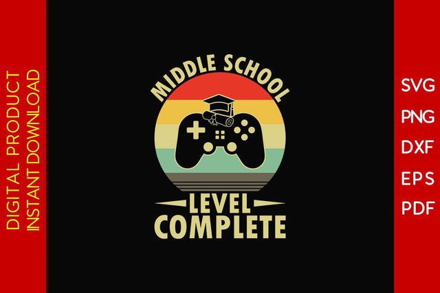 Middle School Level Complete Graduation SVG PNG PDF Cut File SVG Creativedesigntee 