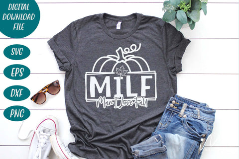 Milf Man I Love Fall svg, Fall Shirt, Fall Sweatshirt,Pumpkin Shirt, Fall Season Shirt, Milf Shirt svg,Digital files, Halloween t shirt svg SVG Isabella Machell 