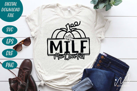 Milf Man I Love Fall svg, Fall Shirt, Fall Sweatshirt,Pumpkin Shirt, Fall Season Shirt, Milf Shirt svg,Digital files, Halloween t shirt svg SVG Isabella Machell 