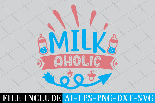 Milk Aholic SVG SVG Creativeart88 