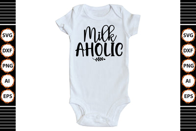 Milk Aholic svg SVG shah alam 