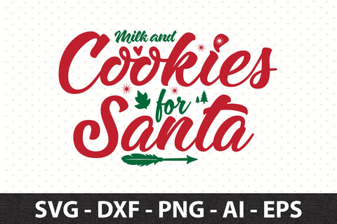 Milk and Cookies for Santa svg SVG orpitasn 