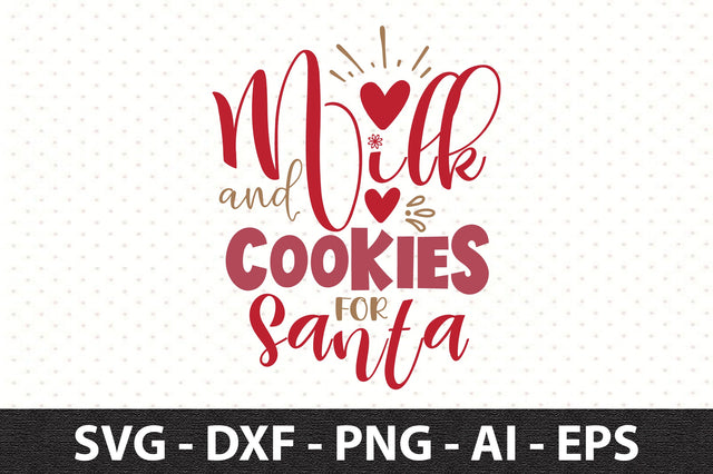 milk and cookies for santa svg SVG orpitasn 