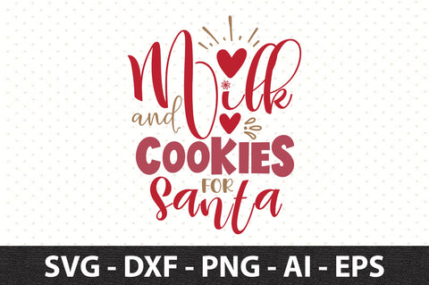 milk and cookies for santa svg SVG orpitasn 