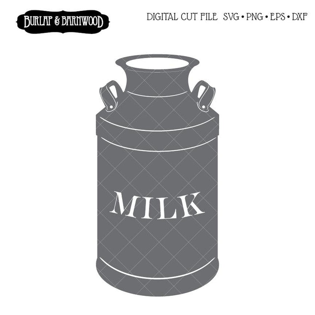 Milk Can SVG Burlap and Barnwood 