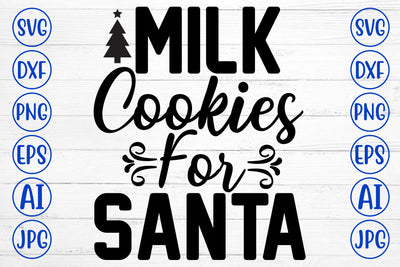 Milk Cookies For Santa SVG Cut File SVG Syaman 