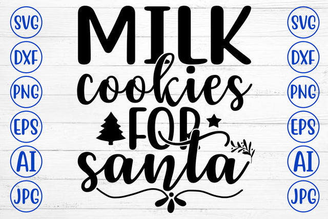 MILK COOKIES FOR SANTA SVG Cut File SVG Syaman 