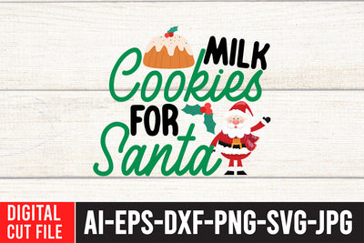 Milk Cookies For Santa SVG Design SVG BlackCatsMedia 