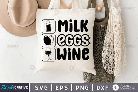 Milk eggs wine SVG SVG Regulrcrative 