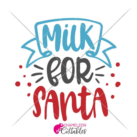 Milk for Santa - Christmas bottle mug SVG SVG Chameleon Cuttables 
