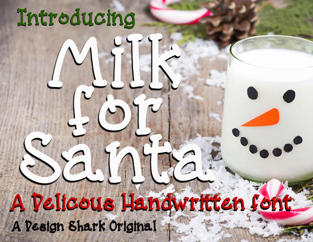 Milk for Santa Font Design Shark