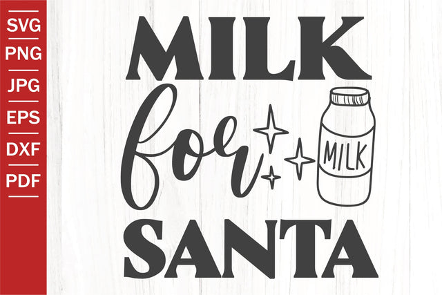 Milk For Santa SVG | Christmas SVG | Santa SVG SVG SeventhHeavenStudios 