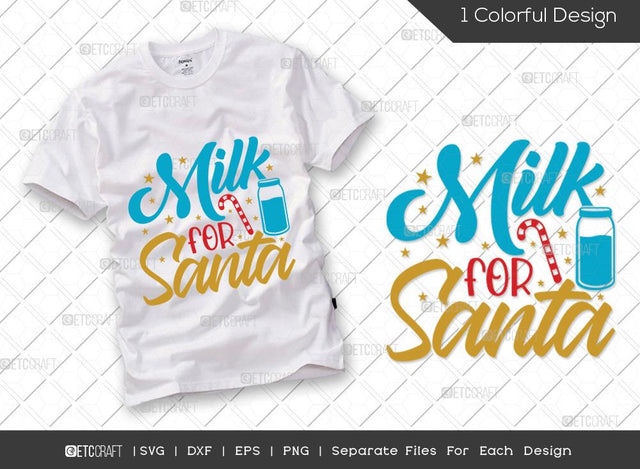 Milk For Santa SVG Cut File | Holiday Svg | Santa Svg | Santa Hat Svg | Santa Bottle Svg | Merry Christmas Svg | Christmas T-shirt Design SVG ETC Craft 