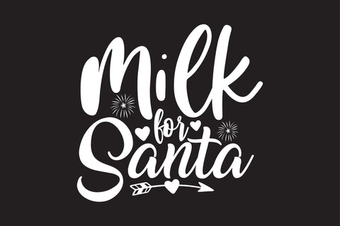 Milk for Santa svg SVG orpitasn 