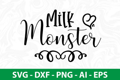 Milk Monster SVG SVG nirmal108roy 