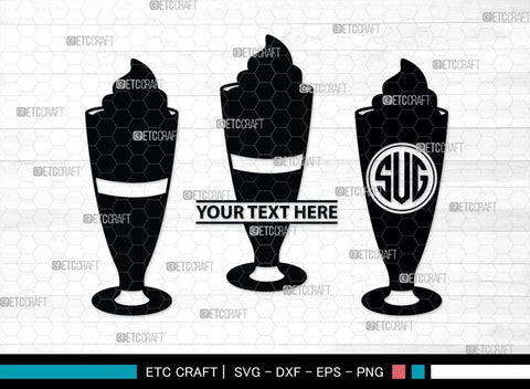 Milk Shake Monogram, Milk Shake Silhouette, Milk Shake SVG, Drink Shake Svg, Ice Cream Svg, Smoothie Svg, Frappuccino Svg, SB00455 SVG ETC Craft 