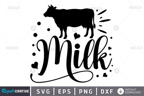 Milk SVG SVG Regulrcrative 