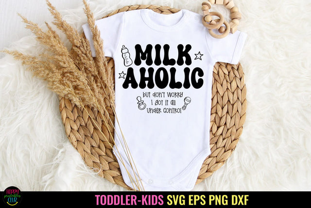 Milkaholic I Baby SVG I Newborn SVG I Toddler SVG PNG SVG Happy Printables Club 