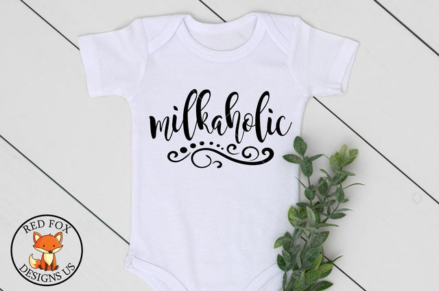 Milkaholic SVG | Baby Design | SVG PNG DXF SVG RedFoxDesignsUS 
