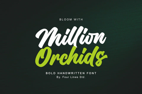 Million Orchid// Casual Handwritten Font Four Lines Std. 