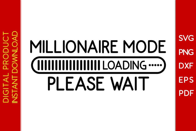 Millionaire Mode Loading Please Wait SVG PNG PDF Cut File SVG Creativedesigntee 