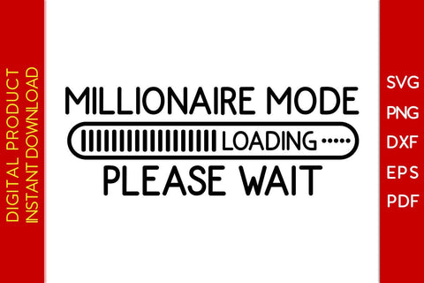 Millionaire Mode Loading Please Wait SVG PNG PDF Cut File SVG Creativedesigntee 
