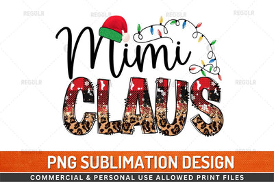 Mimi claus Sublimation Design Sublimation Regulrcrative 