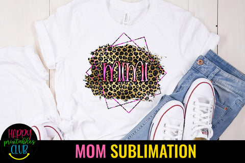 Mimi Leopard Print Sublimation I Mothers Day Sublimation Sublimation Happy Printables Club 
