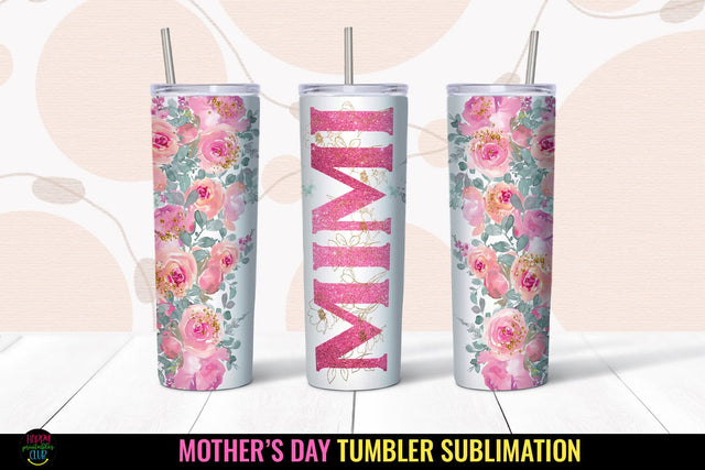 Mimi Tumbler Sublimation I Mothers Day Tumbler Wrap PNG Sublimation Happy Printables Club 