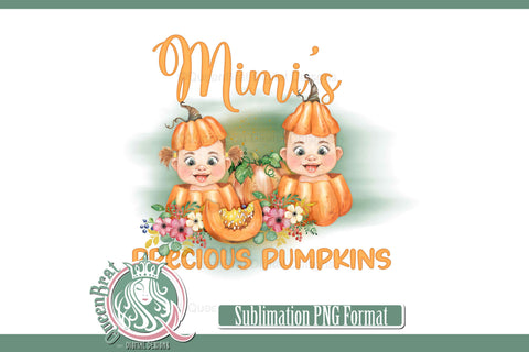 Mimi's Precious Pumpkins Sublimation Sublimation QueenBrat Digital Designs 
