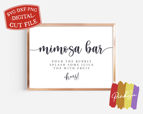 Mimosa Bar SVG Files | Wedding Svg | Bridal Shower Sign Svg | Wedding Sign | Commercial Use | Cricut | Silhouette | Digital Cut Files (1102709519) SVG PinkZou 