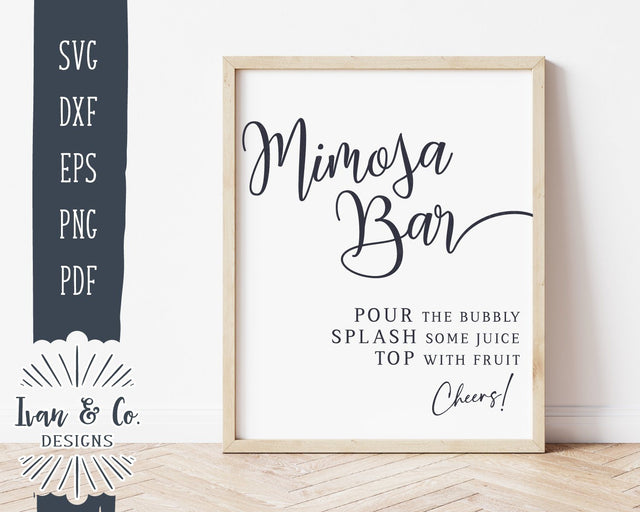 Mimosa Bar SVG Files | Wedding SVG | Wedding Sign SVG | Bridal Shower Sign SVG | Commercial Use | Cricut | Silhouette | Cut Files (1010264332) SVG Ivan & Co. Designs 