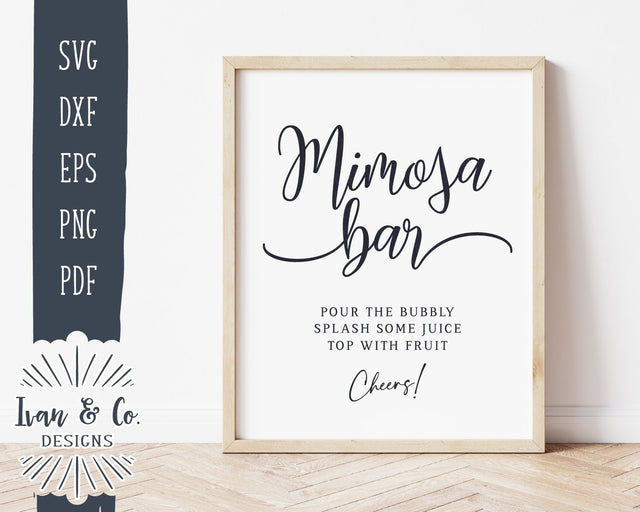 Mimosa Bar SVG Files | Wedding SVG | Wedding Sign SVG | Bridal Shower Sign SVG | Commercial Use | Cricut | Silhouette | Cut Files (1010265734) SVG Ivan & Co. Designs 