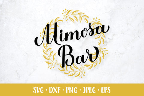 Mimosa Bar. Wedding bar sign SVG. Party decorations SVG LaBelezoka 