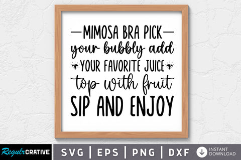 Mimosa bra pick your bubbly add your favorite juice SVG SVG Regulrcrative 