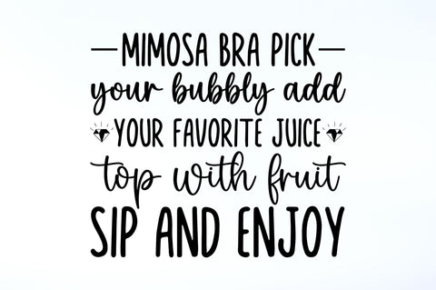 Mimosa bra pick your bubbly add your favorite juice SVG SVG Regulrcrative 