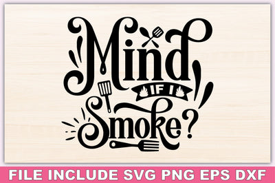 Mind If I Smoke SVG Ariyan 