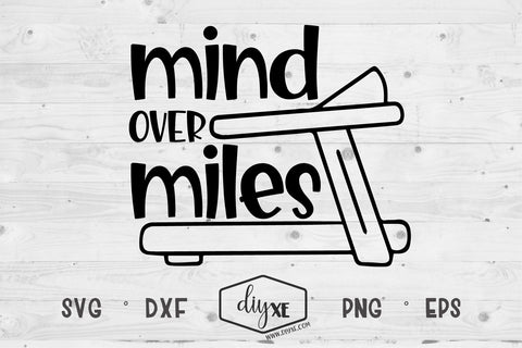 Mind Over Miles SVG DIYxe Designs 