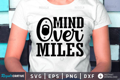 Mind over miles SVG SVG Regulrcrative 