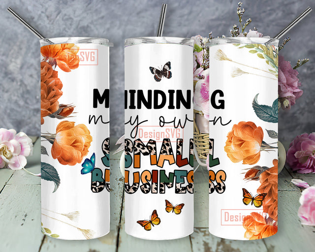 Minding My own Small Business 20oz Skinny Tumbler, Small Business Leopard Tumbler Png, Western Design Png, Digital Download Sublimation DesignSVG 