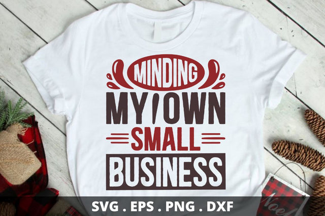 minding my own small business SVG Designangry 