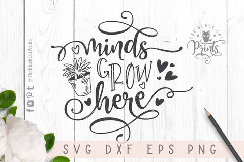 Minds grow here cut file SVG TheBlackCatPrints 