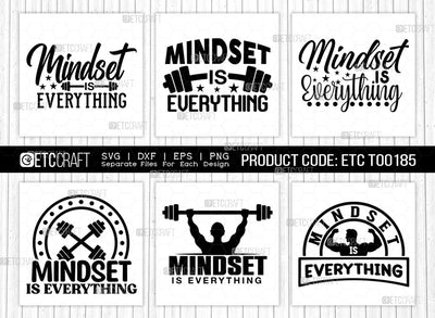 Mindset Is Everything SVG Bundle, Weights Svg, Gym Svg, Fitness Svg, Workout Svg, Bodybuilding Svg, Gym Quotes, ETC T00185 SVG ETC Craft 