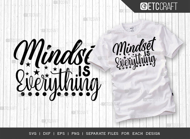 Mindset Is Everything SVG Cut File, Weights Svg, Gym Svg, Fitness Svg, Workout Svg, Bodybuilding Svg, Gym Quotes, ETC T00185 SVG ETC Craft 