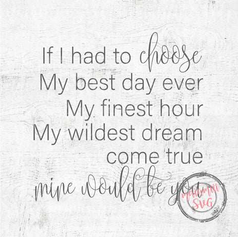 Mine Would Be You SVG, Romantic Sign, Valentine's Day Svg Wedding Sign Svg, Be Mine Svg SVG MaiamiiiSVG 