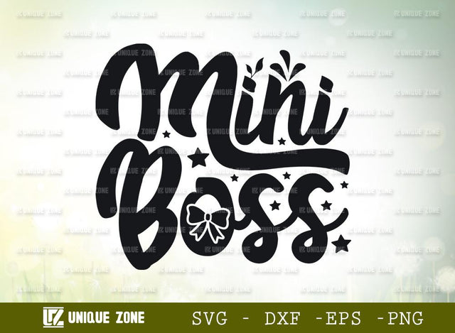 Mini Boss | Baby Boss | New Baby | Baby | Mini | Child Life | Child Power | T-shirt Design SVG Unique Zone 