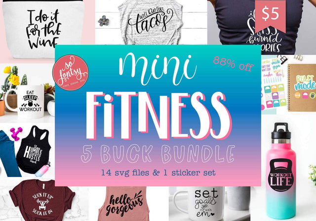 Mini-Fitness 5 Buck Bundle Bundle So Fontsy Design Shop 
