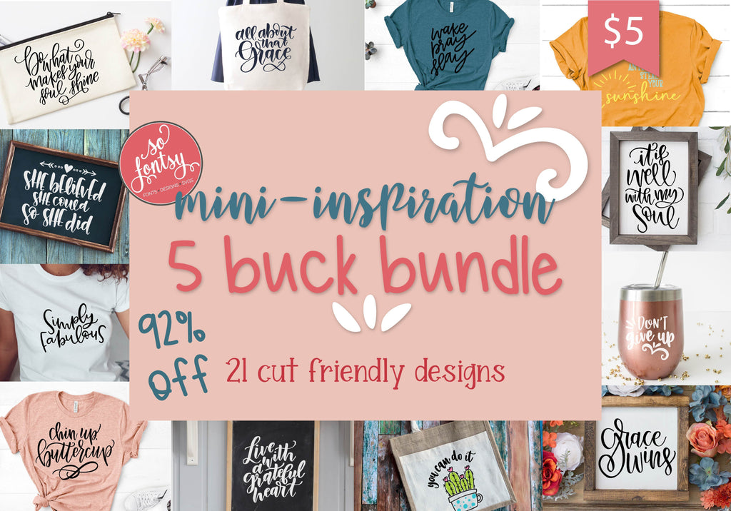 Mini Inspirational Quotes SVG Bundle | So Fontsy