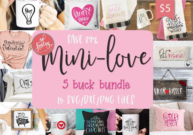 Mini-Love Five Buck Bundle Bundle So Fontsy Design Shop 
