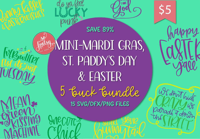 Mini-Mardi Gras, St. Paddy's Day & Easter SVG Bundle Bundle So Fontsy Design Shop 